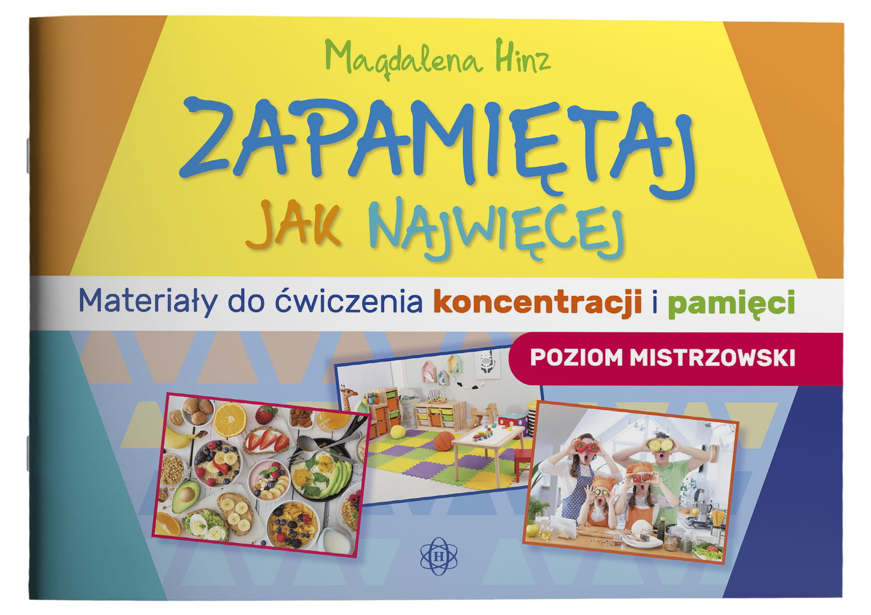 Okładka książki Zapamiętaj jak najwięcej. Poziom mistrzowski wydawnictwa HARMONIA