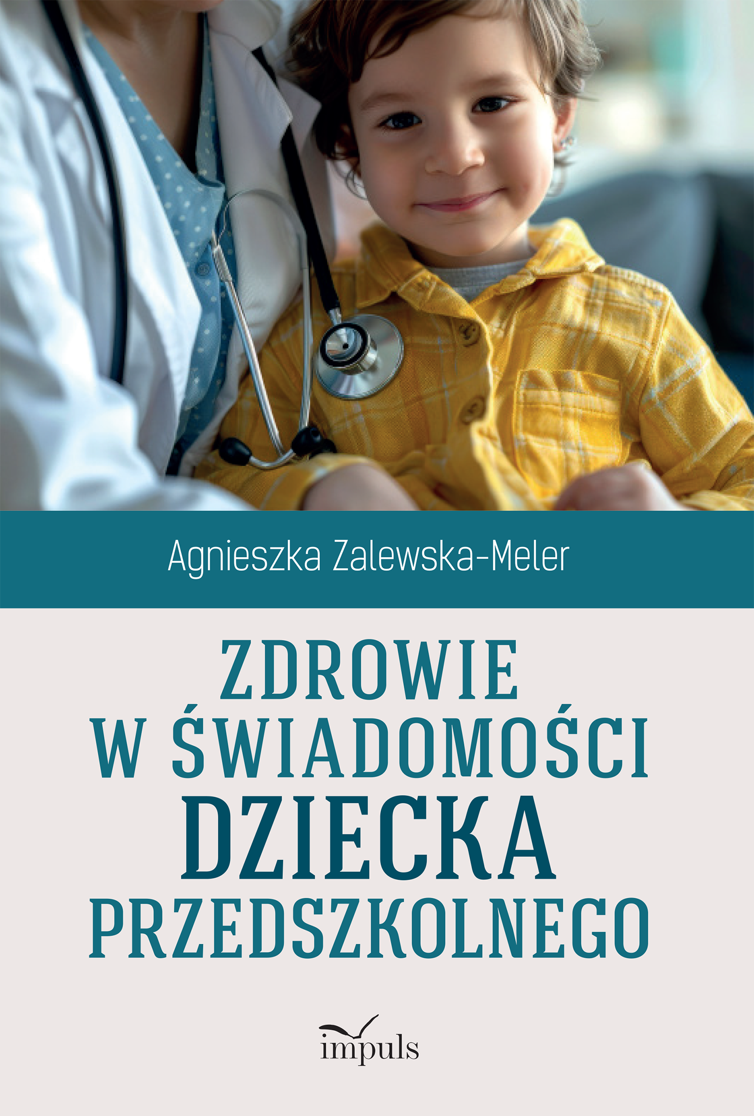 Książka o zdrowiu w świadomości dziecka przedszkolnego i edukacji zdrowotnej