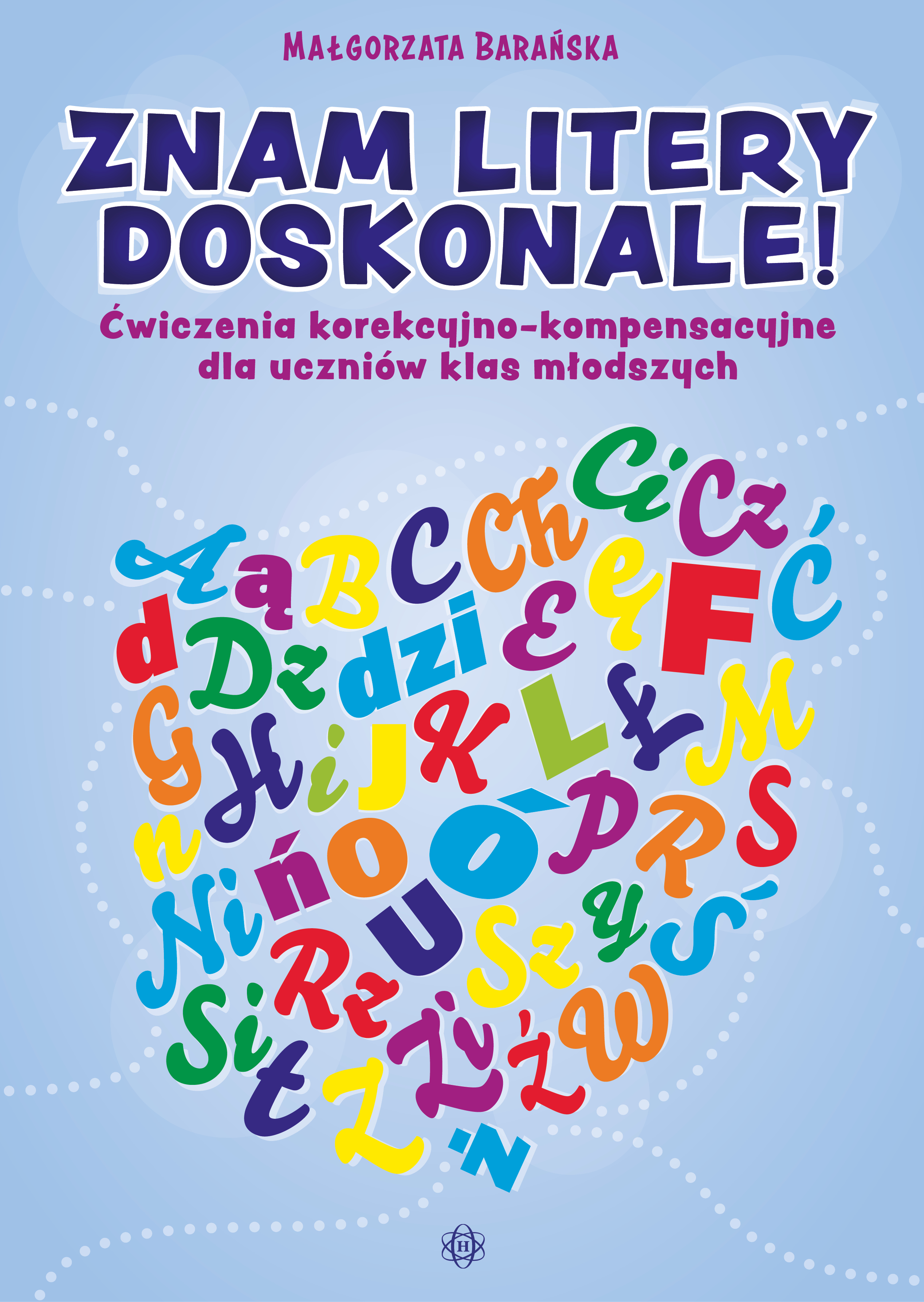 Znam litery doskonale! – ćwiczenia korekcyjno-kompensacyjne HARMONIA, format 303x115x1 mm