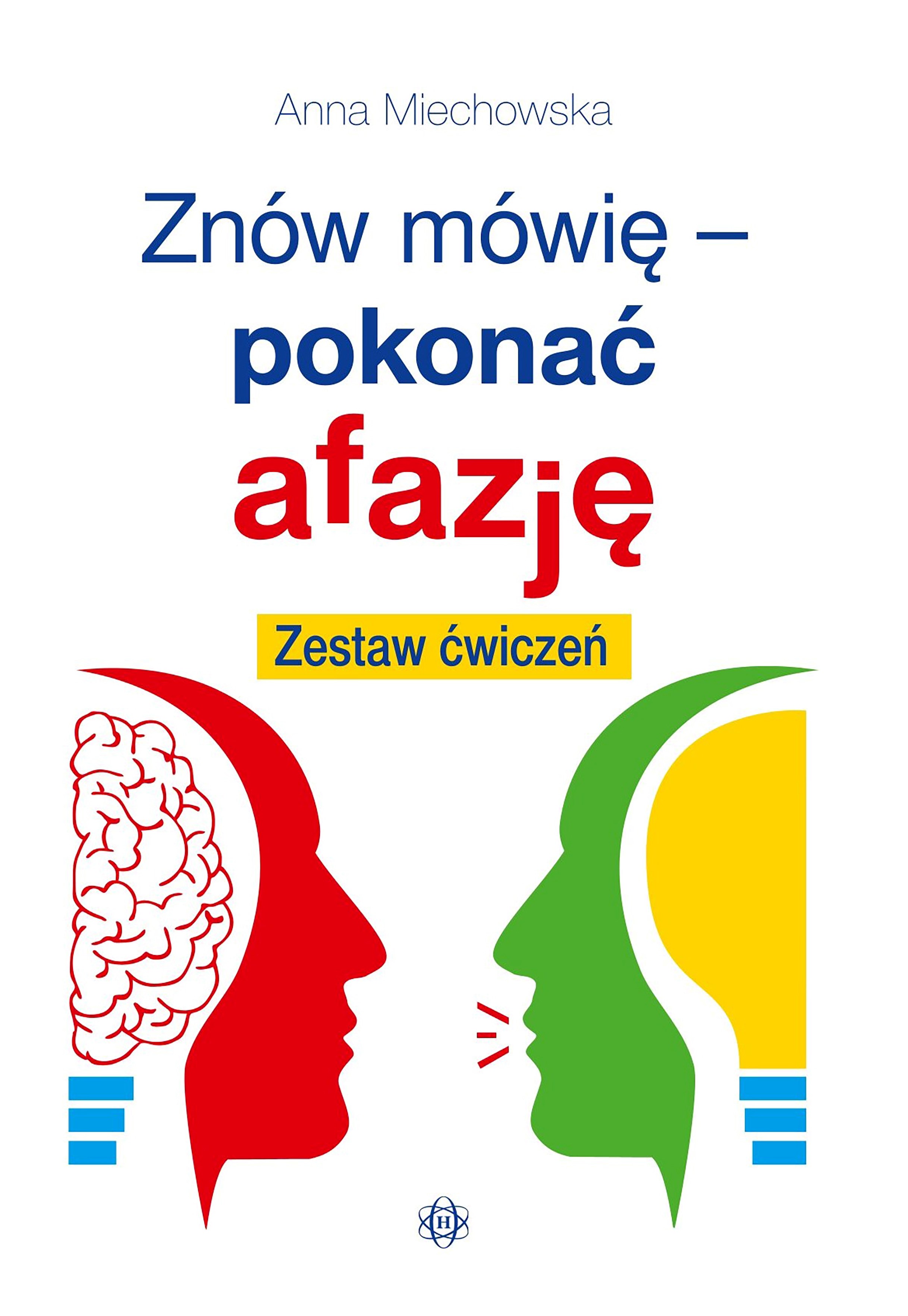 Okładka książki Znów mówię – pokonać afazję wydawnictwa HARMONIA