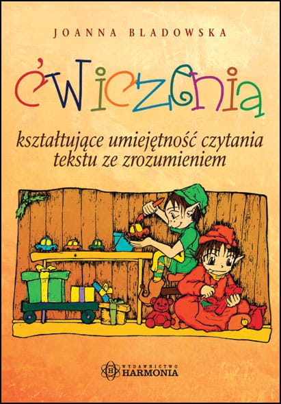 Ćwiczenia kształtujące czytanie ze zrozumieniem HARMONIA - okładka książki z ilustracjami Agnieszki Skulskiej