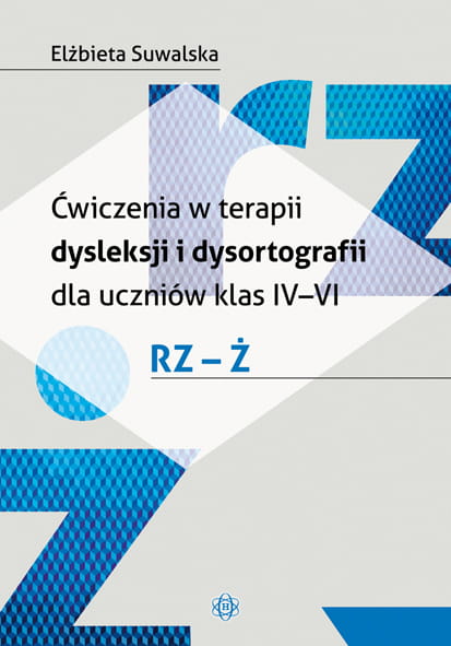 Ćwiczenia w terapii dysleksji i dysortografii dla uczniów klas IV–VI HARMONIA – okładka książki
