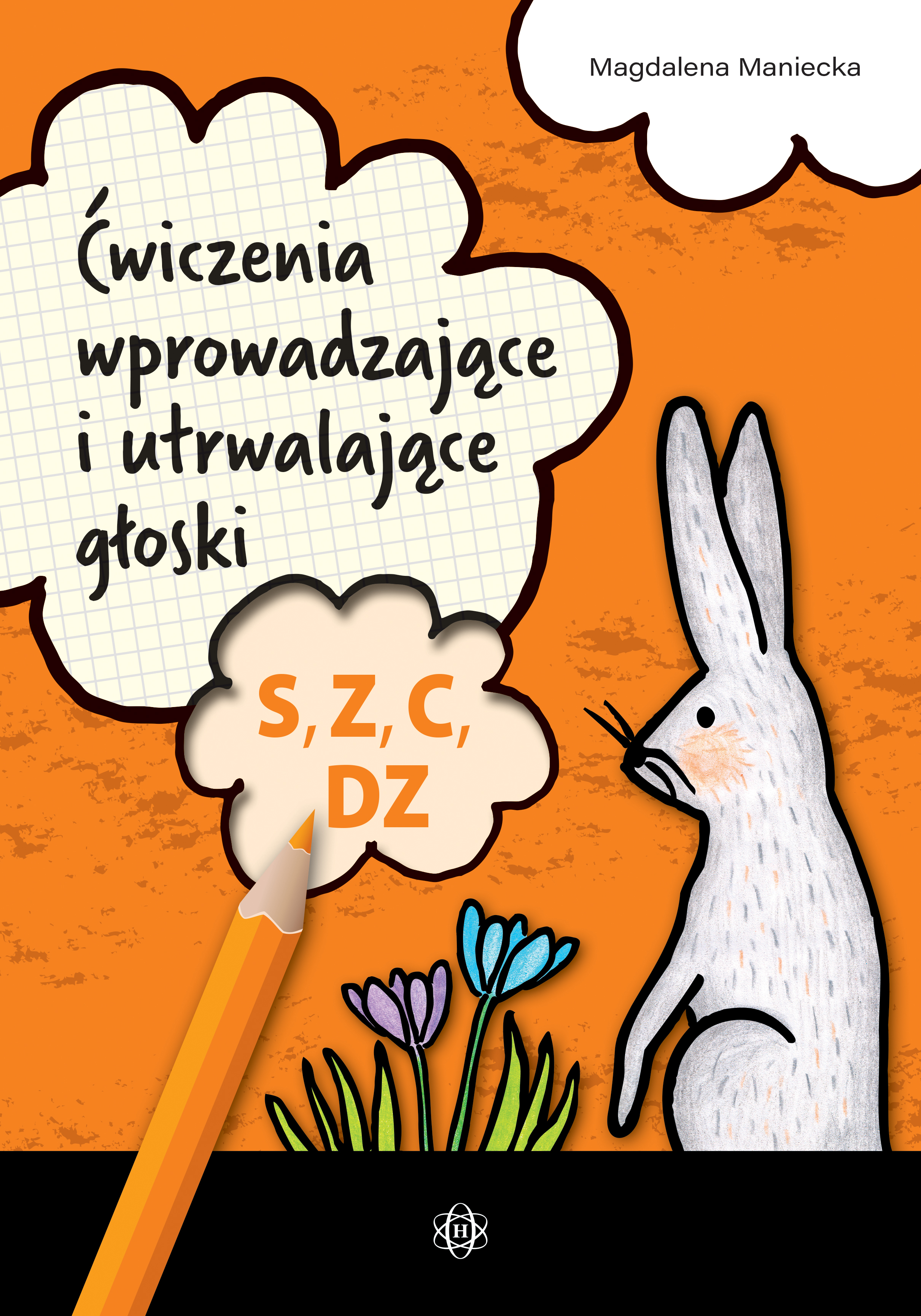Ćwiczenia logopedyczne S, Z, C, DZ - publikacja HARMONIA z ćwiczeniami dla dzieci od 3 lat
