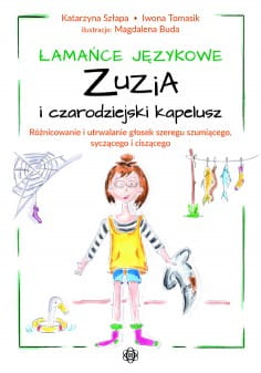 Łamańce językowe Zuzia i czarodziejski kapelusz HARMONIA okładka książki logopedycznej