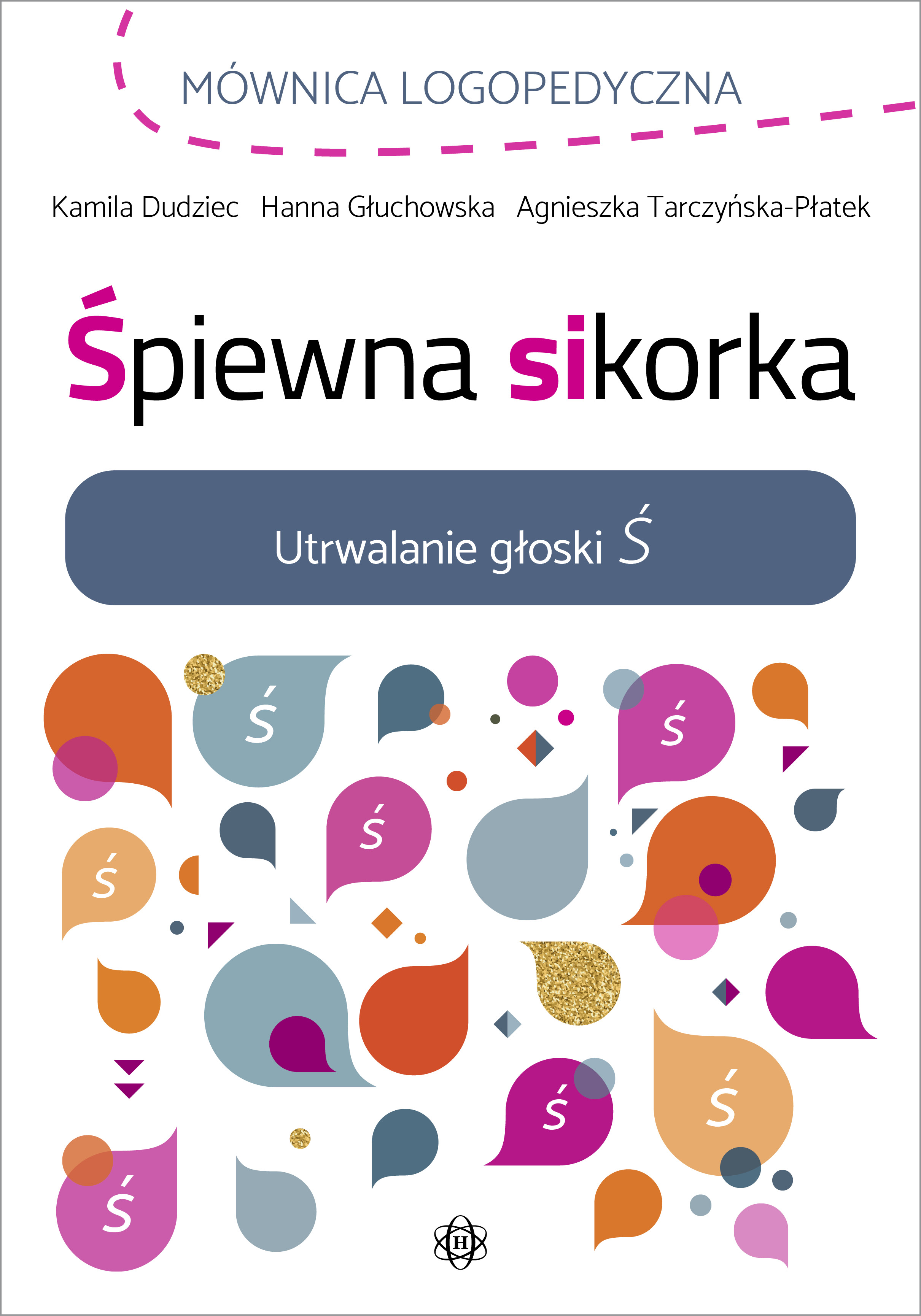 Zeszyt Ćwiczenia logopedyczne Śpiewna sikorka HARMONIA z 70 kartami
