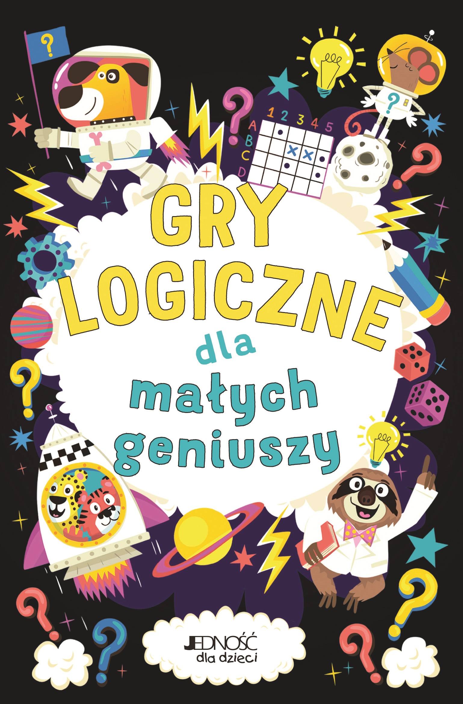 Gry logiczne dla małych geniuszy Jedność – okładka książki z 101 łamigłówkami