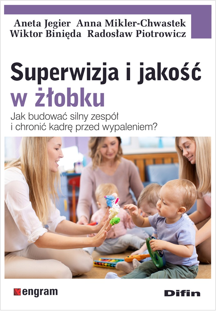 Superwizja i jakość w żłobku Difin — przewodnik dla osób budujących zespół opiekuńczy