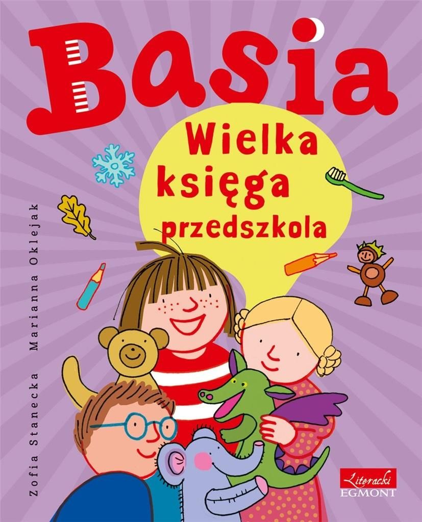 Basia. Wielka księga przedszkola dla dzieci 3+ w twardej oprawie