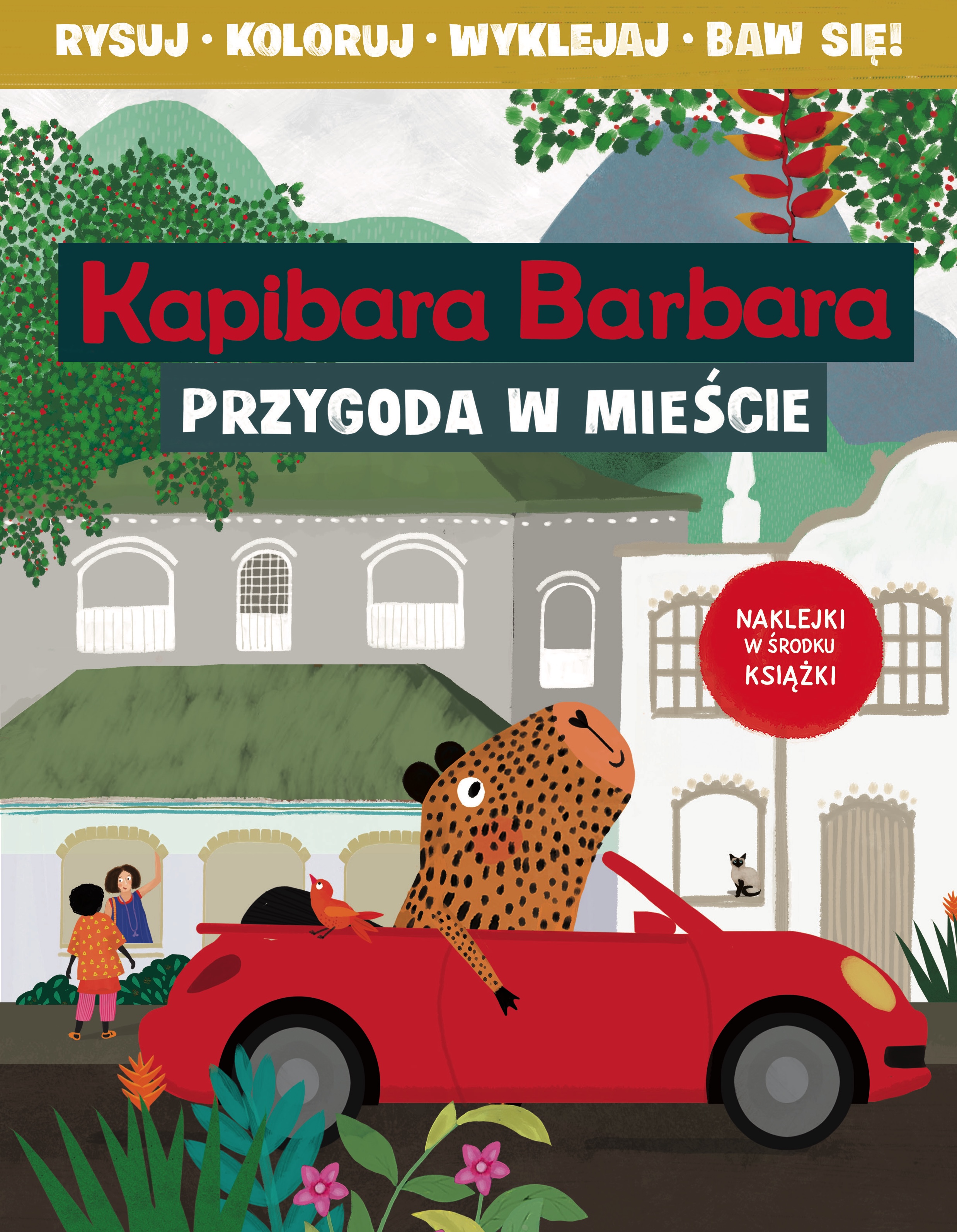 Książka z aktywnościami Kapibara Barbara od Wydawnictwa Agora dla dzieci