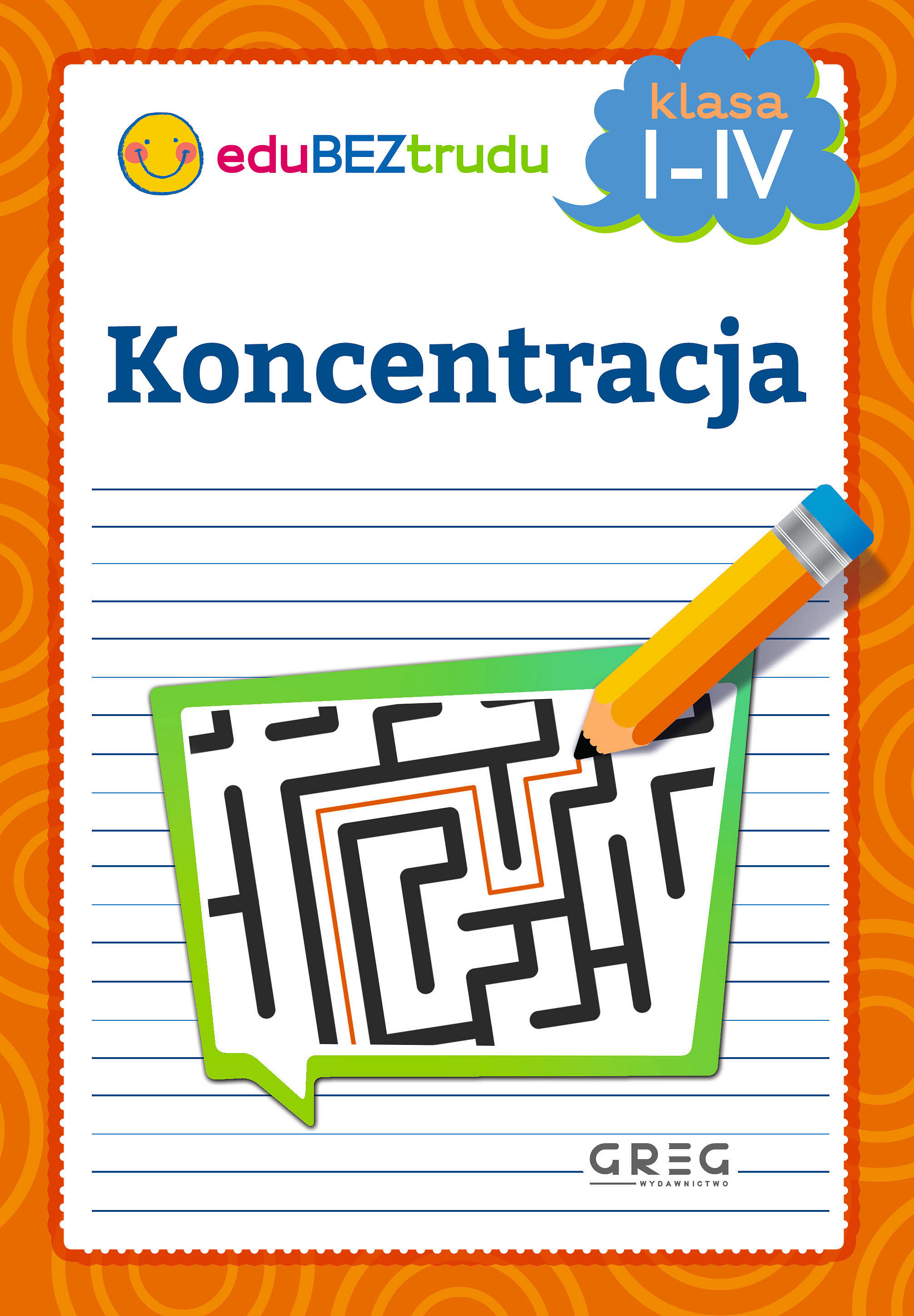 Książka Koncentracja klasy 1–4 z zadaniami na uwagę, pamięć i spostrzegawczość