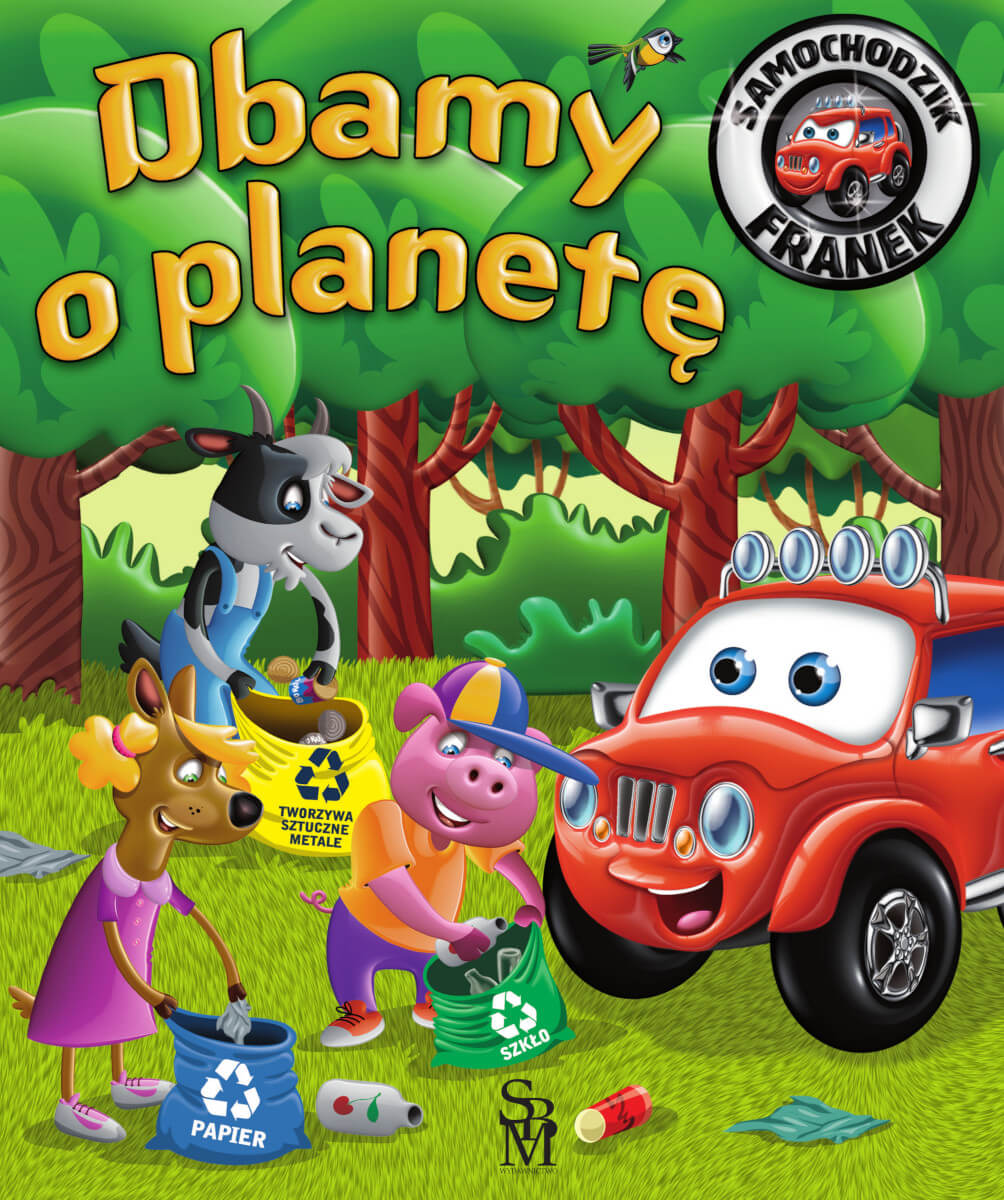 Książka ekologiczna Samochodzik Franek SBM o trosce o planetę