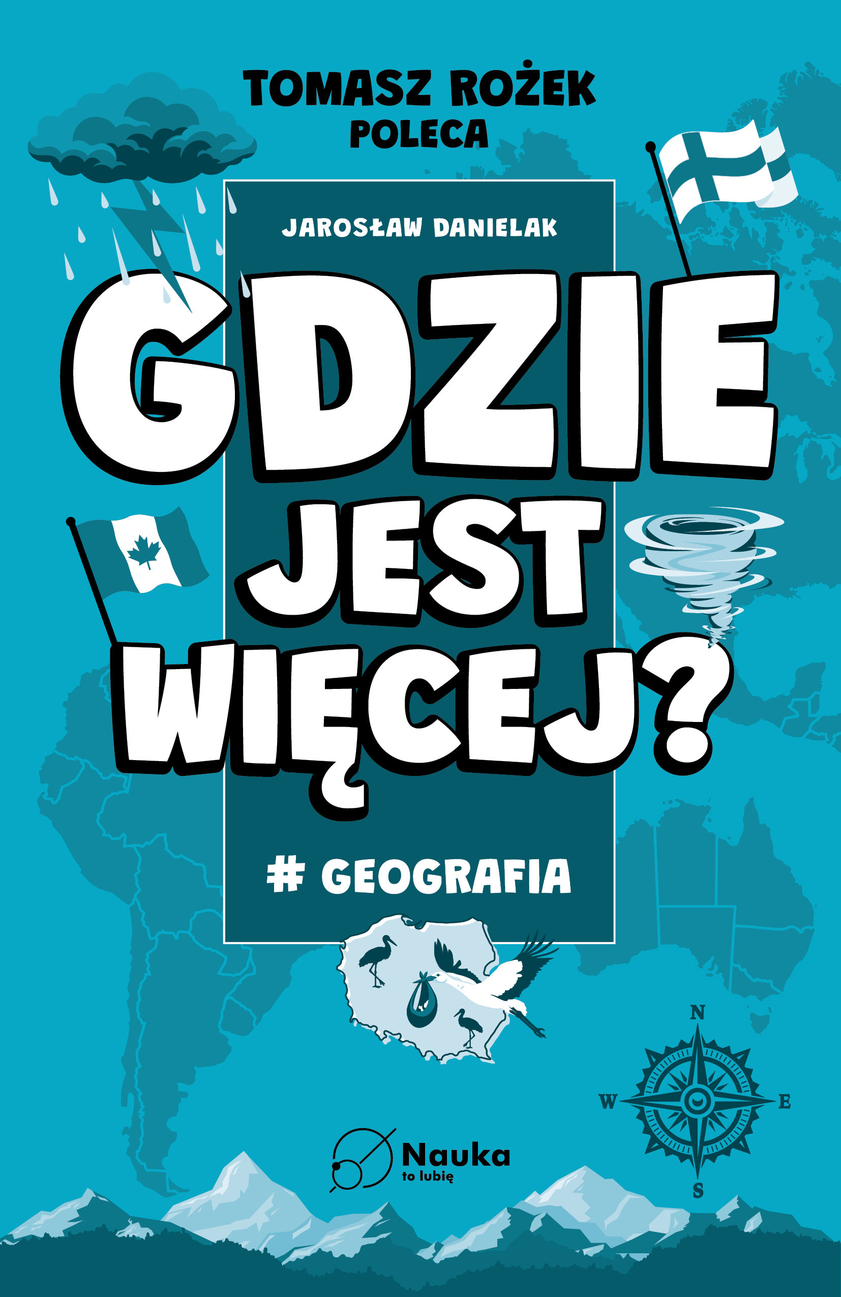 Książka Gdzie jest więcej? Geografia Nauka. To lubię z quizami dla dzieci