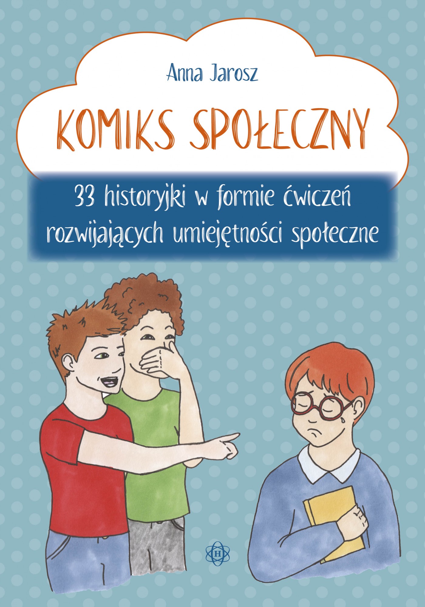 Komiks społeczny HARMONIA dla dzieci 7–13 lat z historyjkami i ćwiczeniami społecznymi