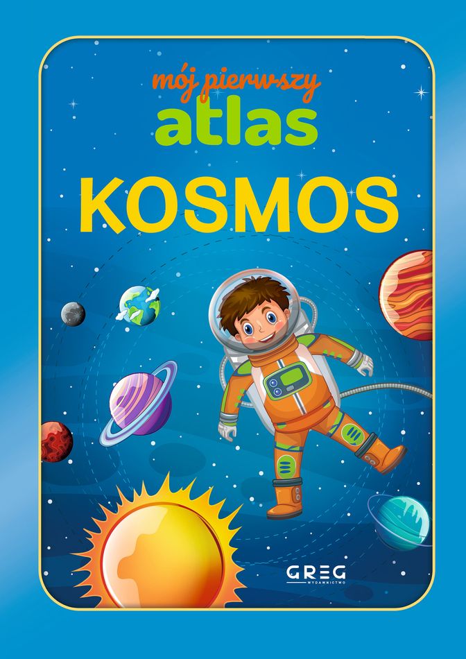 Atlas kosmosu dla dzieci GREG z kolorowymi ilustracjami i plakatem Układu Słonecznego
