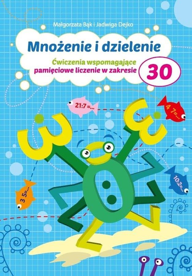Ćwiczenia z mnożenia i dzielenia do 30 PRYZMAT dla dzieci
