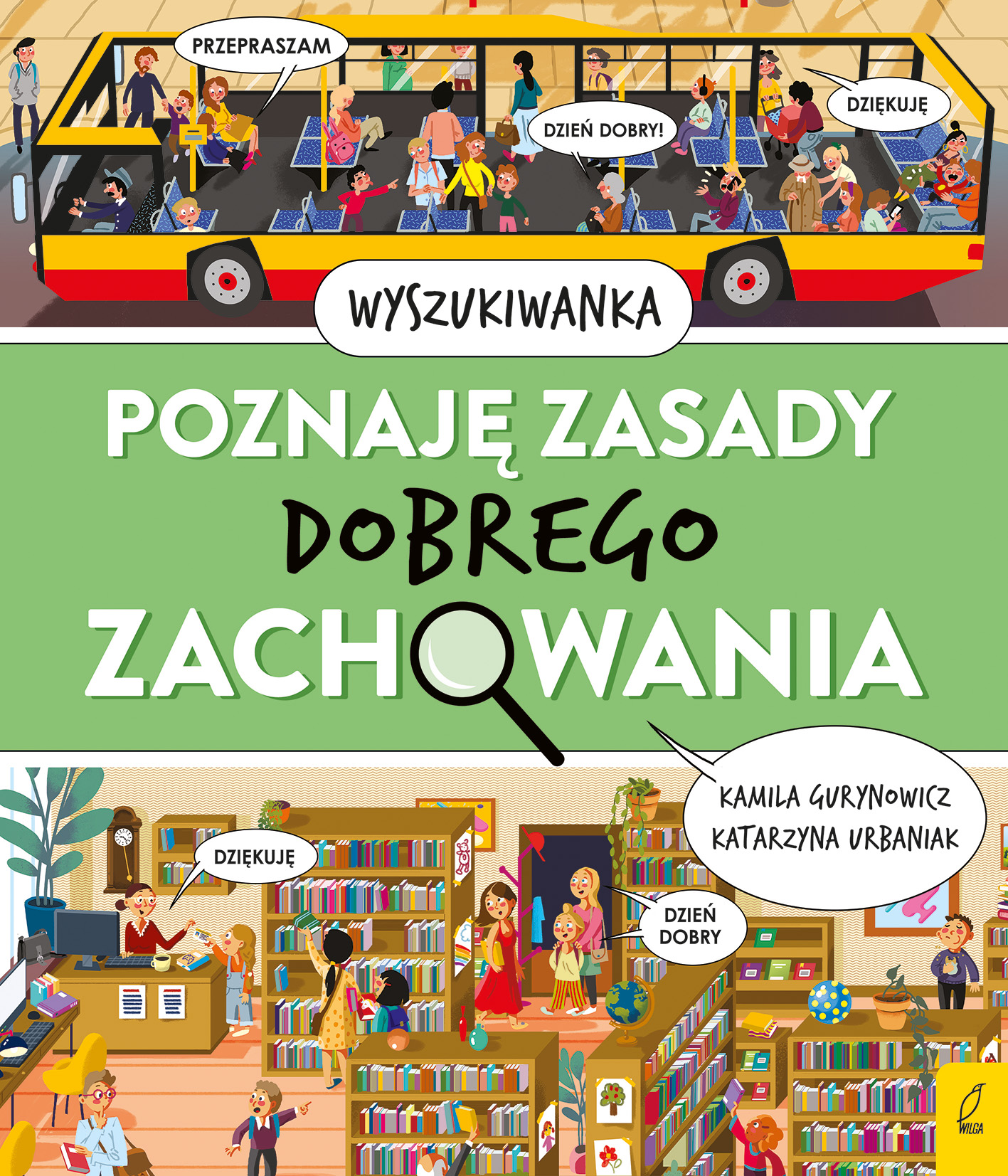 Książka edukacyjna Wilga o dobrym zachowaniu dla dzieci 3+, 22 strony