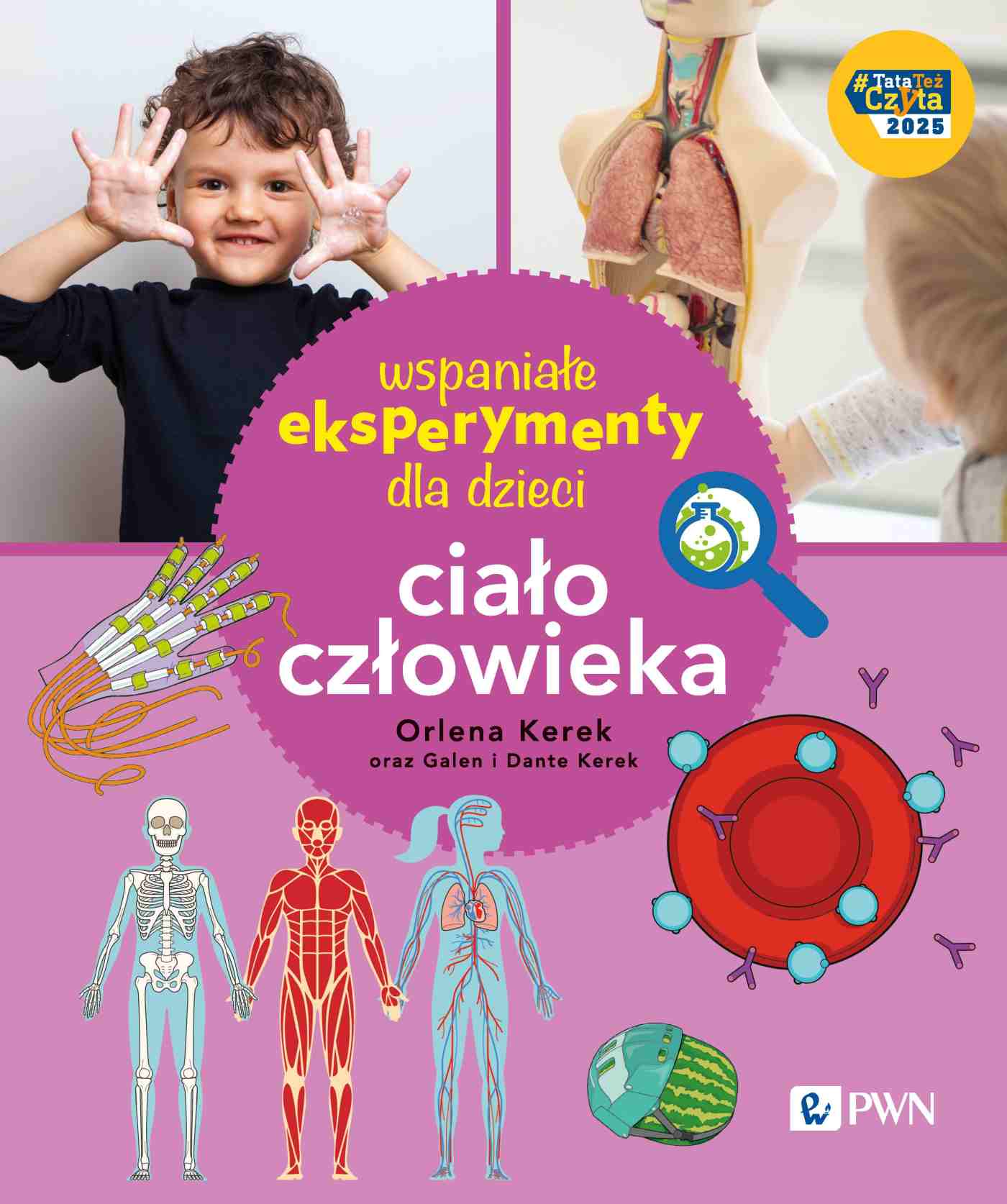 Książka PWN Wspaniałe eksperymenty dla dzieci o ciele człowieka