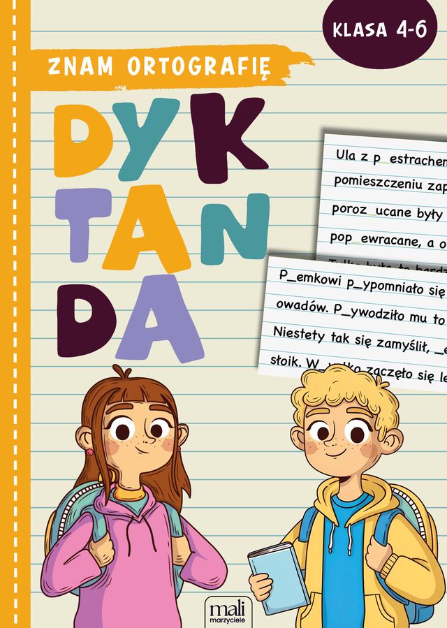 Zeszyt Znam ortografię. Dyktanda klasy 4–6 do ćwiczenia poprawnej pisowni