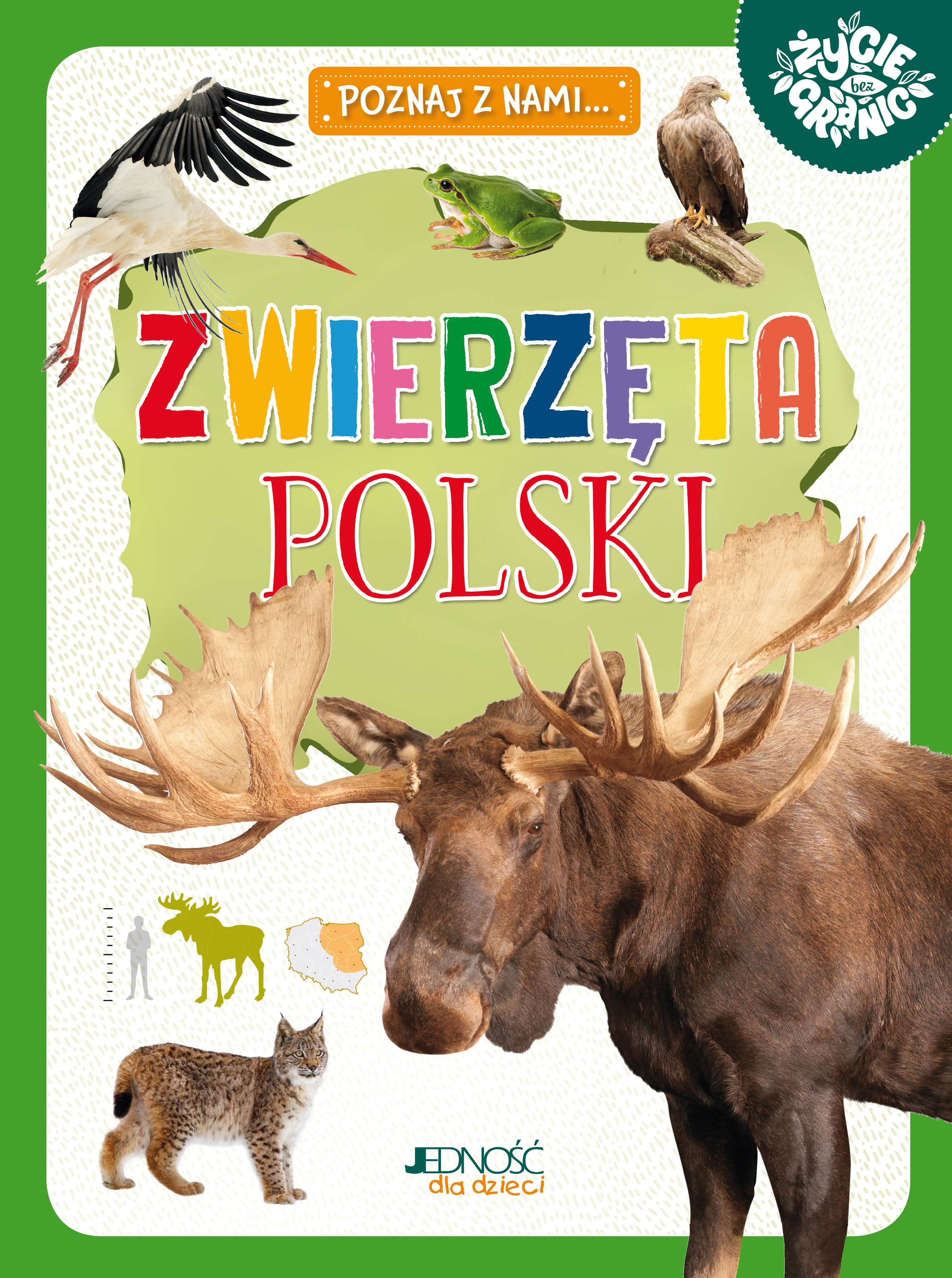 Książka przyrodnicza Zwierzęta Polski Jedność o 15 gatunkach zwierząt dla dzieci 6+