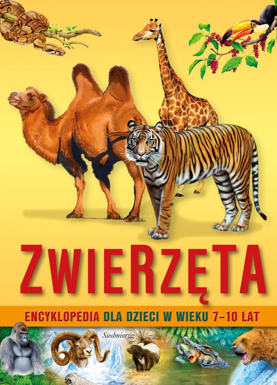 Encyklopedia zwierząt dla dzieci 7–10 lat Siedmioróg – ilustrowana książka o świecie przyrody
