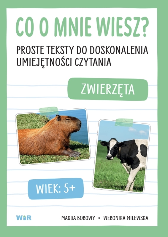 Co o mnie wiesz? Zwierzęta – książka WIR z czytankami i fotografiami dla początkujących czytelników