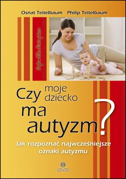 Poradnik dla rodziców o wczesnych oznakach autyzmu i rozwoju motorycznym dziecka