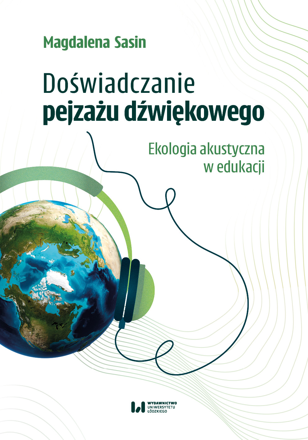 Książka o pejzażu dźwiękowym i ekologii akustycznej w edukacji