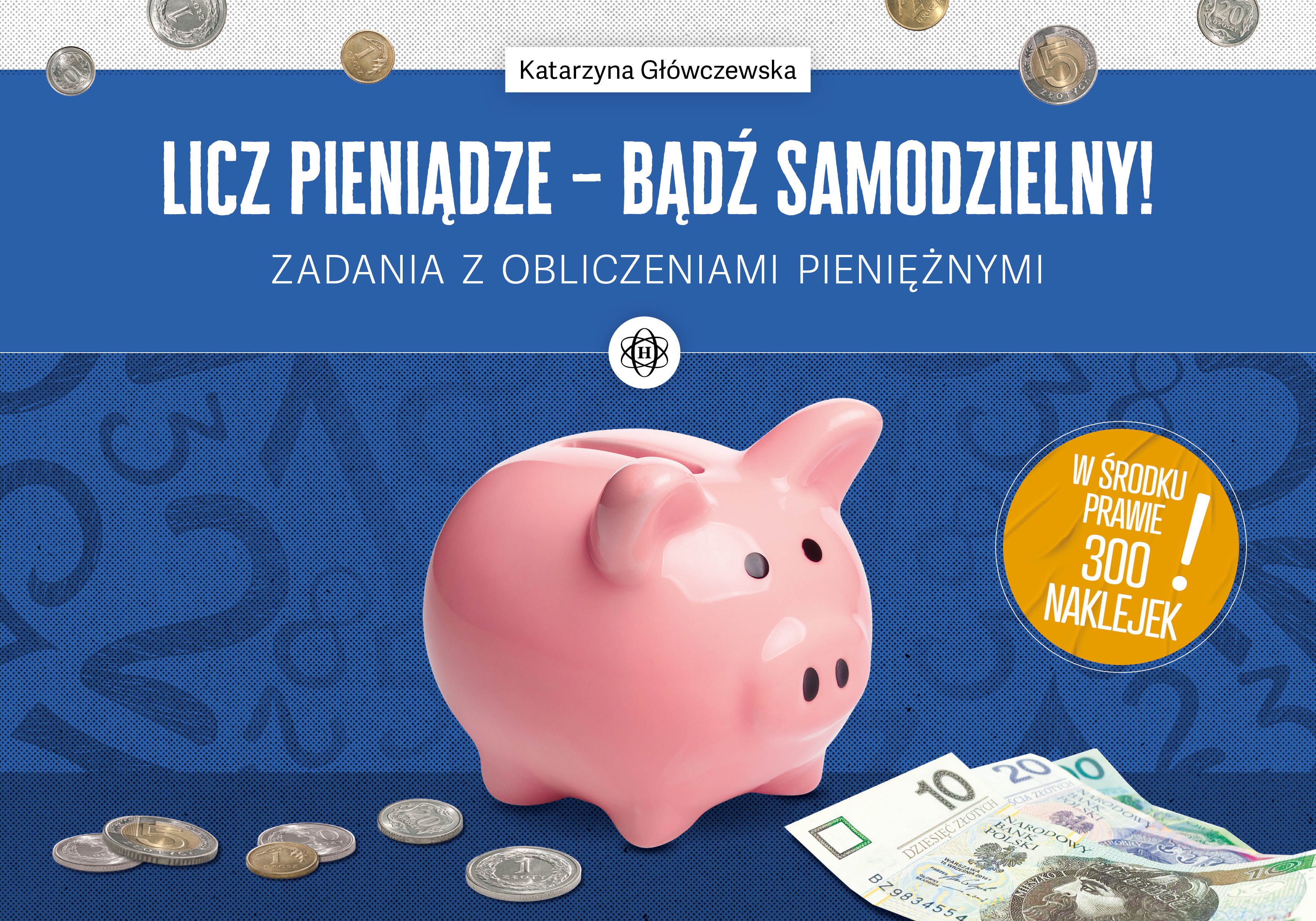 Książka Licz pieniądze – bądź samodzielny! do nauki liczenia pieniędzy z naklejkami