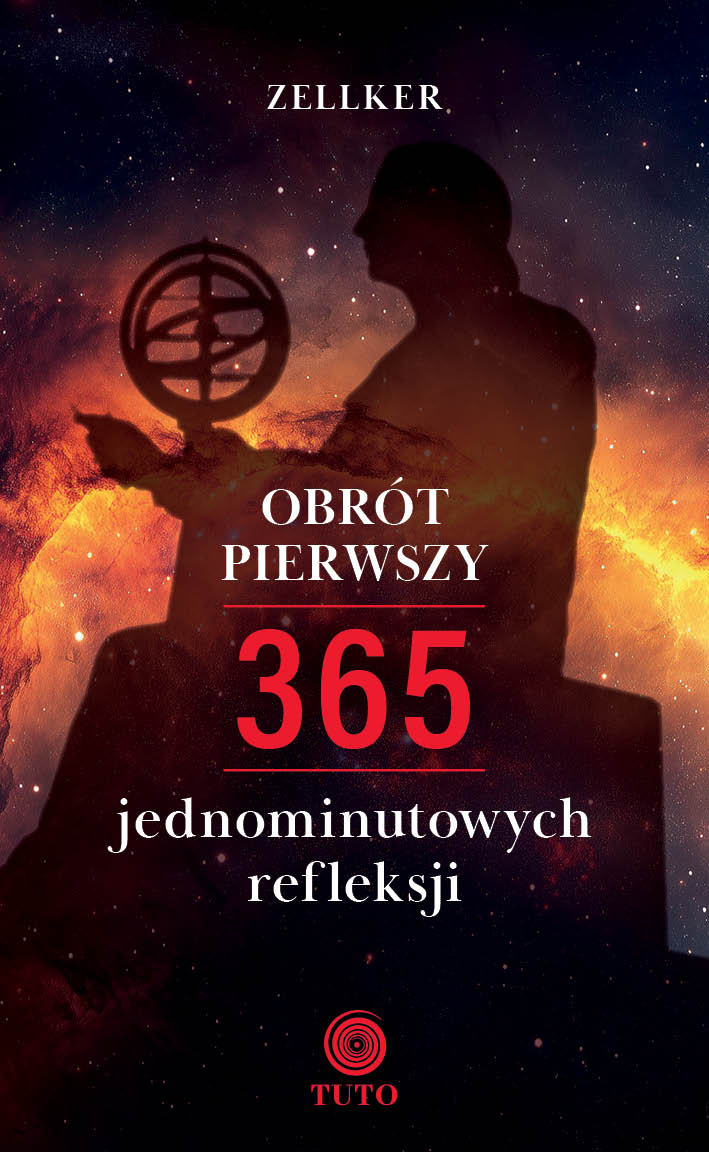 Okładka książki Obrót pierwszy Zellkera z 365 jednominutowymi refleksjami filozoficznymi