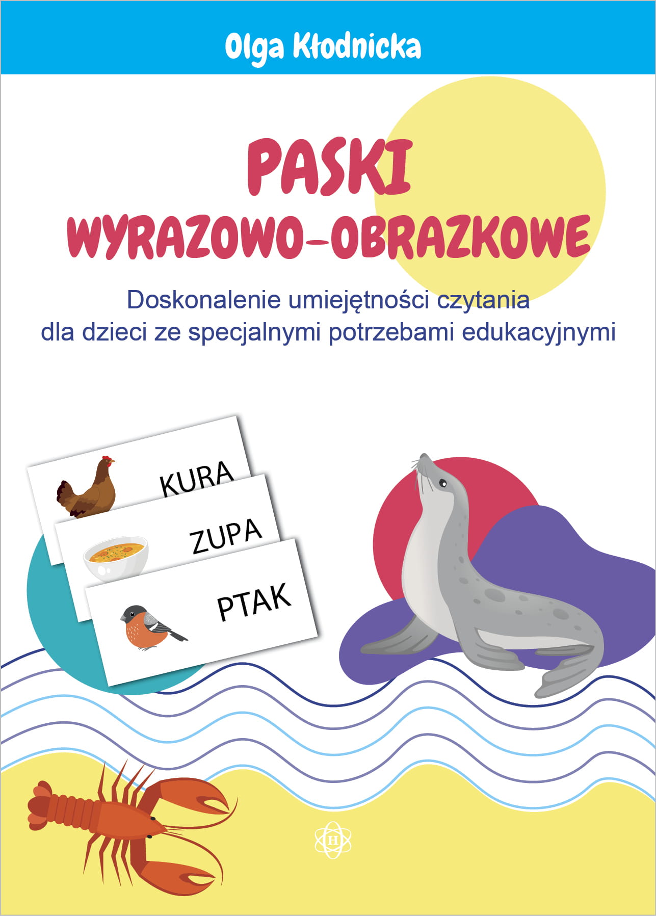 Paski wyrazowo-obrazkowe HARMONIA do ćwiczenia czytania wyrazów 3- i 4-literowych