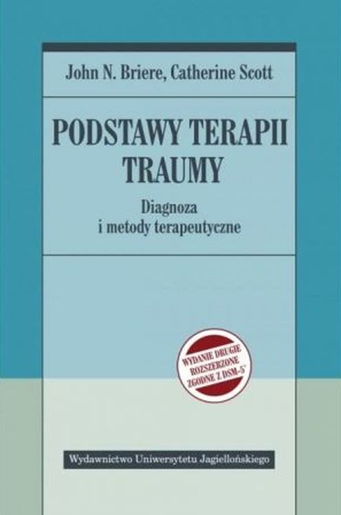 Podstawy terapii traumy, podręcznik Wydawnictwa Uniwersytetu Jagiellońskiego w miękkiej okładce