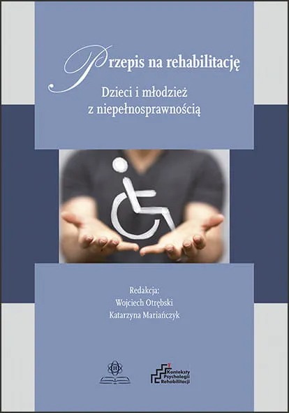 Przepis na rehabilitację dzieci i młodzieży – książka Harmonia o diagnozie i wczesnym wspomaganiu rozwoju
