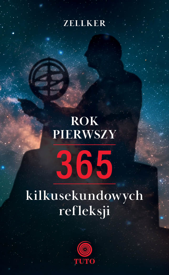 Książka Rok pierwszy Zellker z 365 krótkimi refleksjami o życiu i filozofii