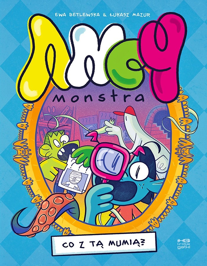Komiks Ancymonstra. Co z tą mumią? Tom 1, Kultura gniewu, dla dzieci 6+