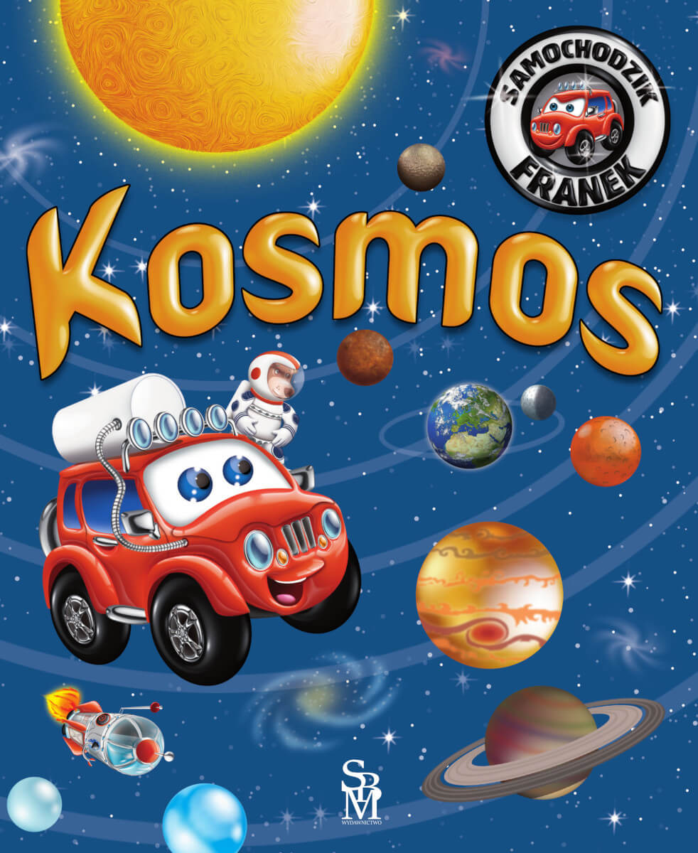 Książeczka Samochodzik Franek. Kosmos SBM, edukacyjna opowieść o kosmosie dla dzieci