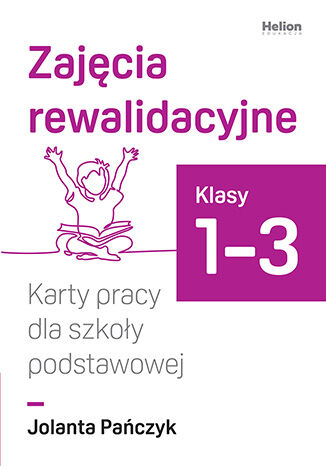 Karty pracy do zajęć rewalidacyjnych dla uczniów klas 1–3