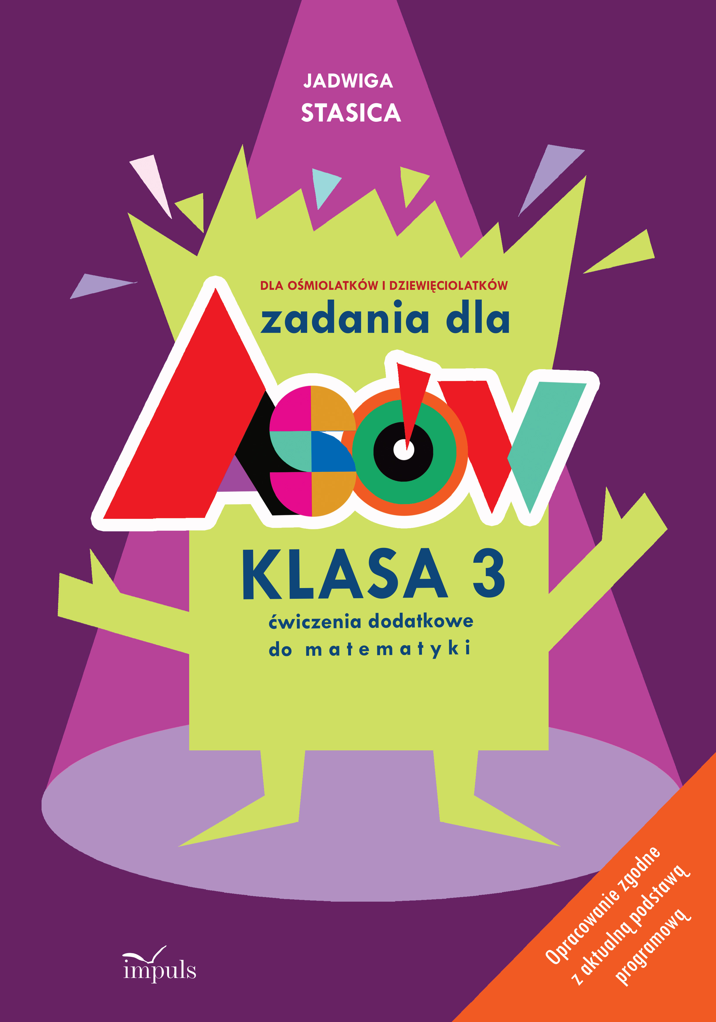 Zadania dla asów. Klasa 3 IMPULS – ćwiczenia dodatkowe z matematyki dla uczniów
