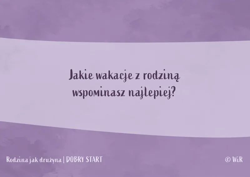 Karty Rodzina jak drużyna do rozmów o emocjach, codzienności i rodzinnych planach.