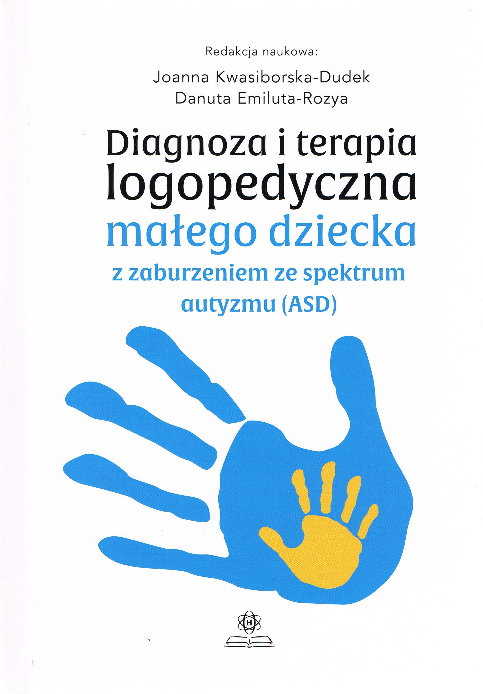 Diagnoza i terapia logopedyczna małego dziecka z ASD HARMONIA