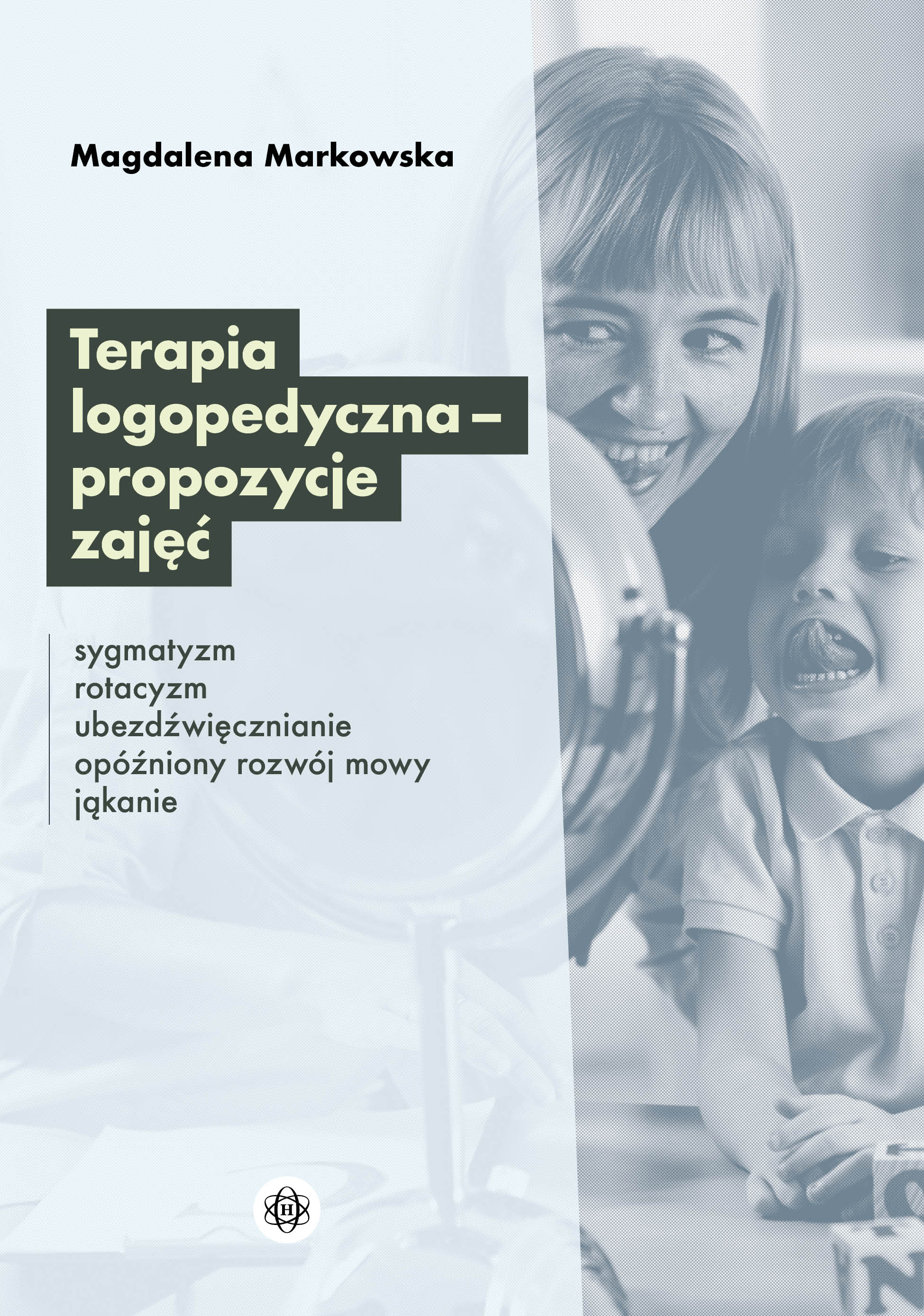 Terapia logopedyczna - propozycje zajęć HARMONIA okładka książki