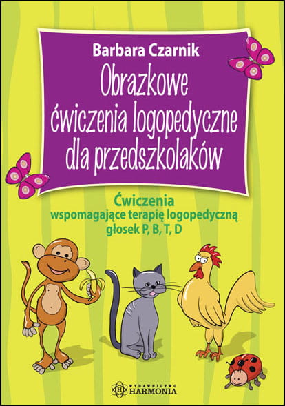 Obrazkowe ćwiczenia logopedyczne dla przedszkolaków HARMONIA