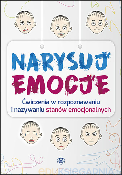 Narysuj emocje – ćwiczenia w rozpoznawaniu emocji dla dzieci HARMONIA
