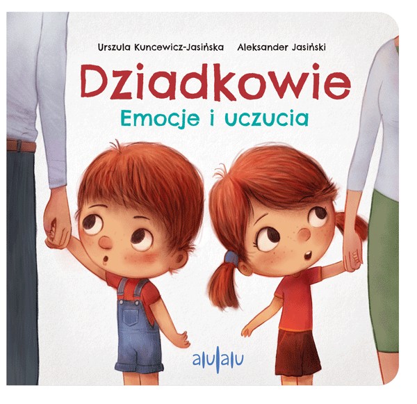 Okładka książki Dziadkowie. Emocje i uczucia WYDAWNICTWO ALULALU
