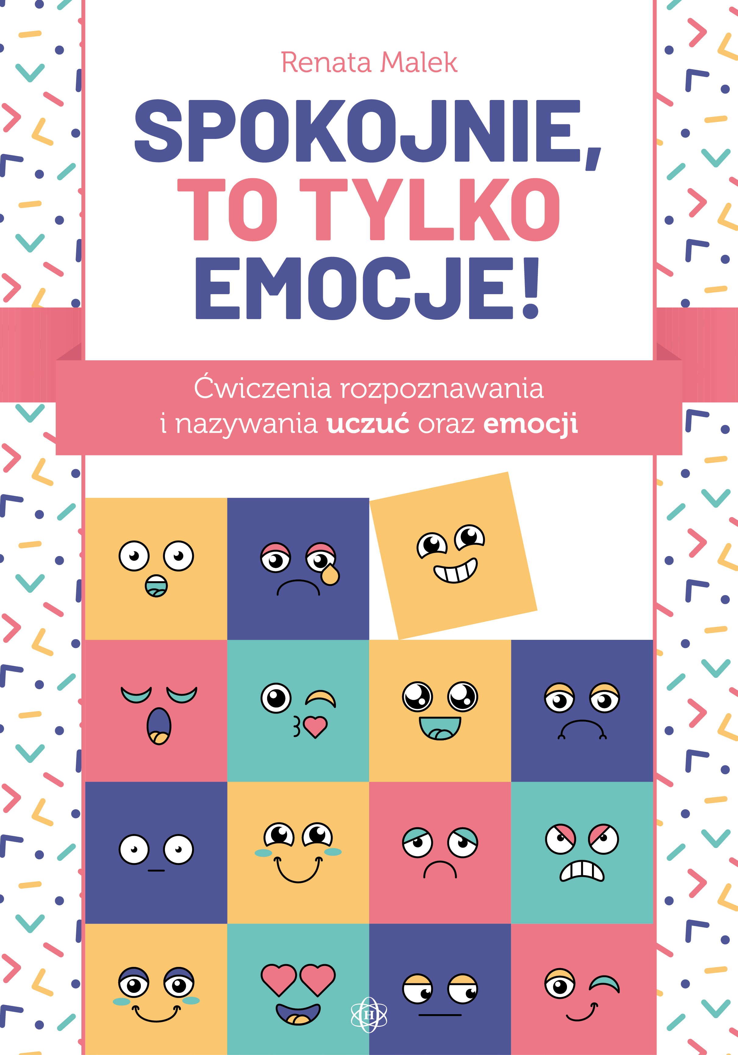 Spokojnie, to tylko emocje! – ćwiczenia emocjonalne dla dzieci HARMONIA