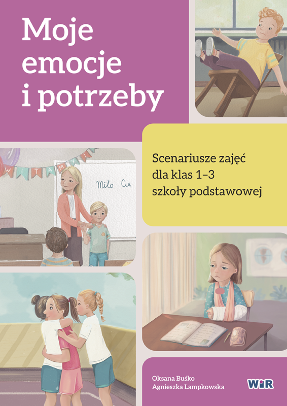 Okładka książki Moje emocje i potrzeby WIR z 16 scenariuszami dla klas 1–3 szkoły podstawowej