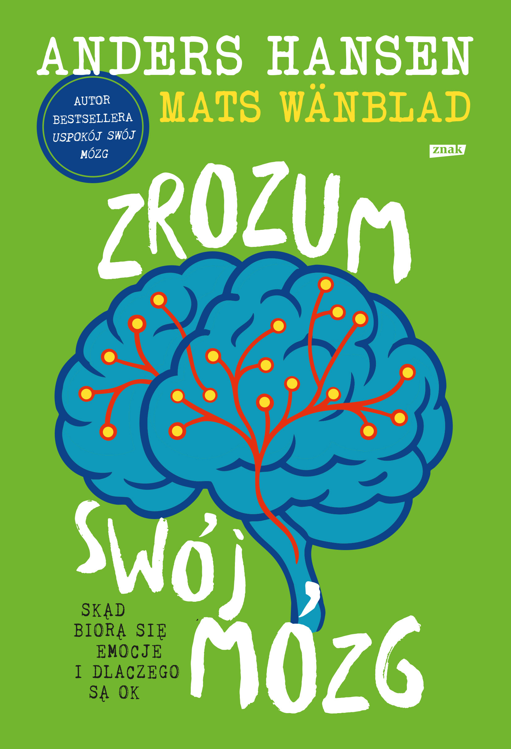 Okładka książki Zrozum swój mózg ZNAK