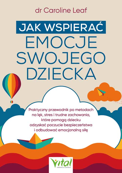 Okładka poradnika Jak wspierać emocje swojego dziecka VITAL