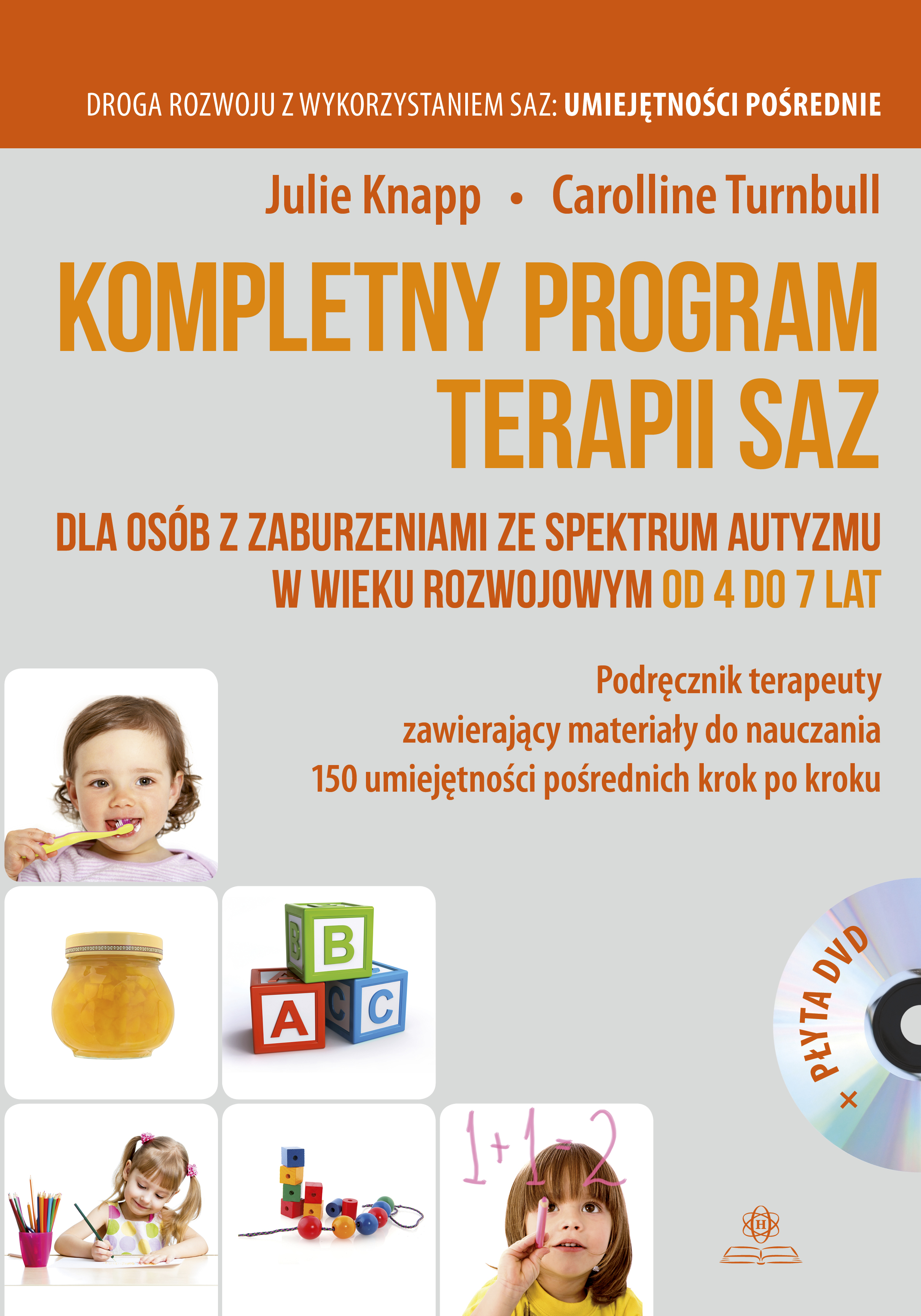 Kompletny program terapii SAZ 4–7 lat HARMONIA – podręcznik terapeutyczny dla dzieci z autyzmem