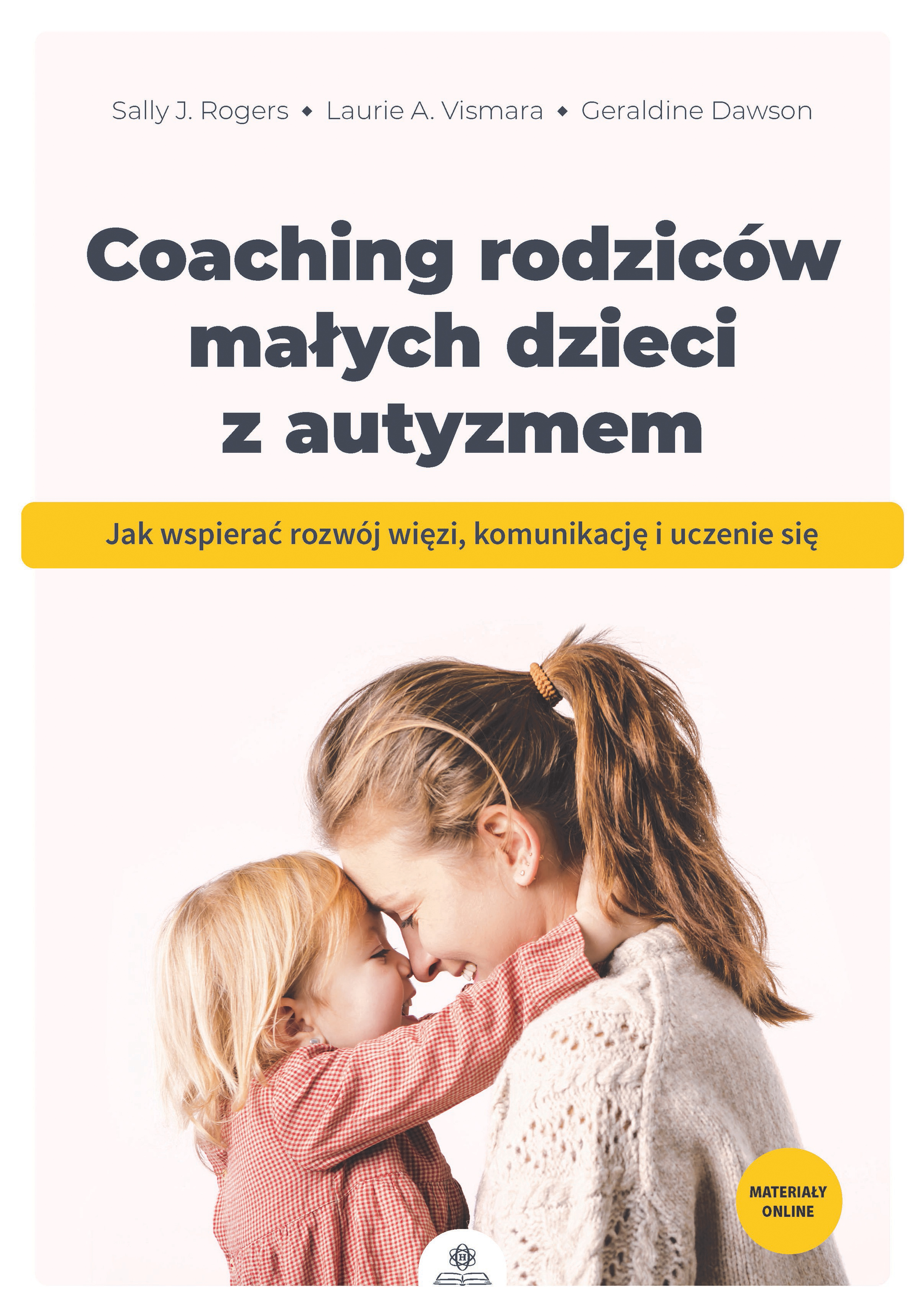 Coaching rodziców małych dzieci z autyzmem HARMONIA okładka książki