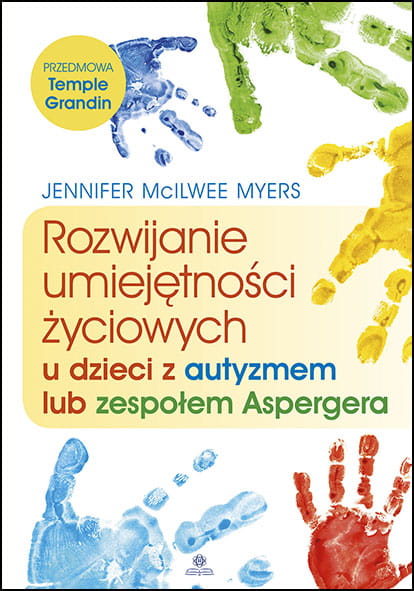 Okładka książki Rozwijanie umiejętności życiowych u dzieci z autyzmem HARMONIA
